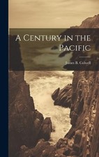 A Century in the Pacific by