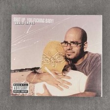 Shut Up, You Fucking Baby