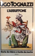 Libro - TOGNAZZI Ugo - L'ABBUFFONE.