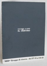MID – GRUPPO DI RICERCA - 1965 - Napoli, Galleria “Il Centro” - LEA VERGINE