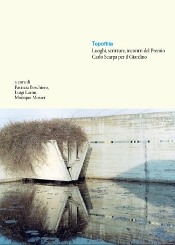 Topofilia luoghi scritture - topofilia.,