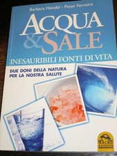 ACQUA & SALE Hendel Ferreira Macro 2013 EFFETTI TERAPEUTICI MEDICINA NATURALE
