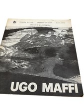 Ugo Maffi Mostra Antoligica 1970s Exhibition Catalogue Museo Civico Scarce