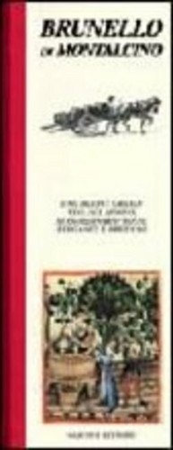 Brunello montalcino uno - montalcino, :