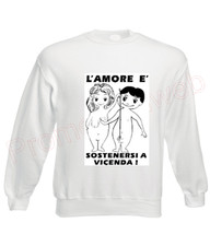 FELPA L'AMORE è SOSTENERSI A