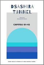 LIBRO DSASHIRA TUNNEL SAGA