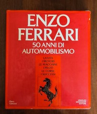 Libro Enzo Ferrari 50 Anni Di Automobilismo - Mondadori 1980 Prima Edizione