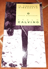 ITALO CALVINO - IL VISCONTE DIMEZZATO (OSCAR MONDADORI 1^ EDIZIONE 1993)