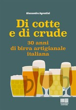 Di cotte e di crude. 30 anni