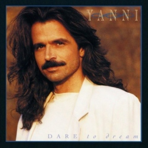 Dare dream yanni - yanni, (cd