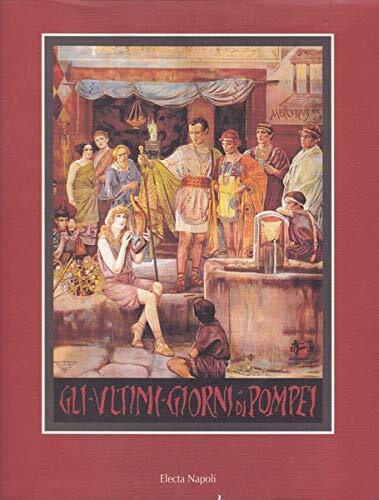 Gli ultimi giorni pompei - giorni, di