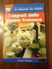 Il cuoco in casa - I segreti