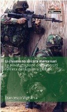 LI CHIAMANO ANCORA MERCENARI -