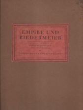 Empire und biedermeier prima - und,