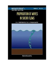 Propagation Of Waves In Shear