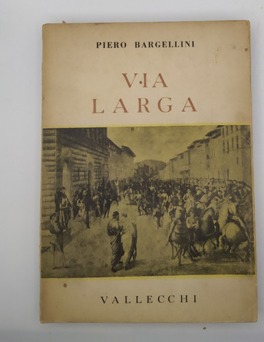Via larga piero bargellini - larga,