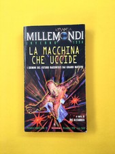 La macchina che uccide-libro Mondadori 1998-Urania Millemondi 18-Inverno 1998