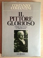IL PITTORE GLORIOSO Giorgio de