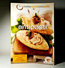 ANTIPASTI RICETTE RAPIDE CON GUSTO PIZZE FOCACCE TORTE SALATE (26)