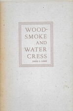 Wood-Smoke and Water Cress by