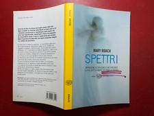 Mary ROACH - SPETTRI Einaudi