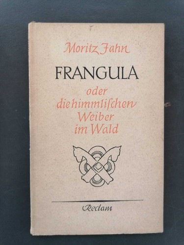 Frangula oder die himmlischen