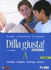 DILLA GIUSTA! ED. BLU SEMIPACK