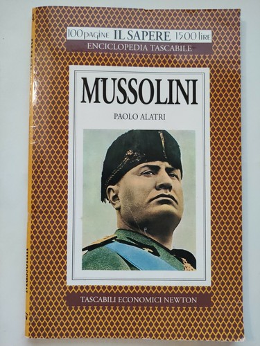 Mussolini paolo alatri - mussolini,