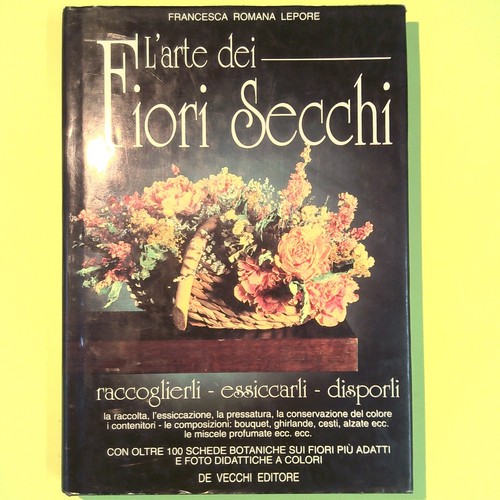 Arte dei fiori - dei, secchi