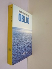 OBLIO David Foster Wallace Einaudi Stile Libero Big 2004 romanzo libro di