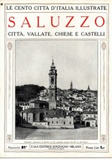 LE CENTO CITTA' ILLUSTRATE - PIEMONTE, CUNEO - SALUZZO.