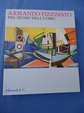 ARTE-ARMANDO PIZZINATO-NEL SEGNO DELL'UOMO-ALLEMANDI 2013