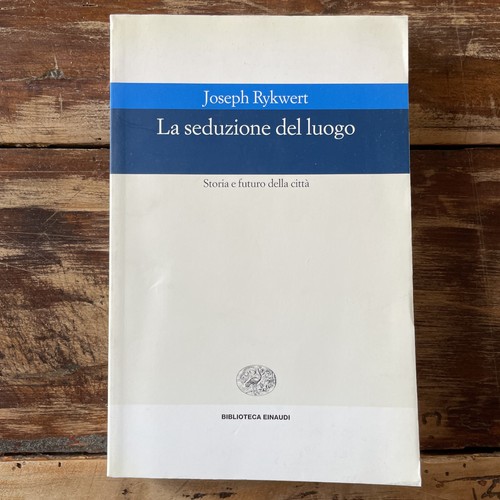 Joseph rykwert seduzione - joseph, la