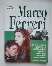 Marco Ferreri, Tullio Masoni, Gremese Editore, 1998