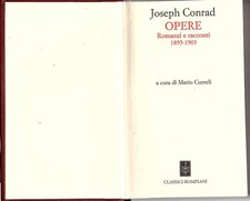 Joseph Conrad OPERE Romanzi e racconti 1895-1903