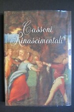 CASSONI RINASCIMENTALI  Maria