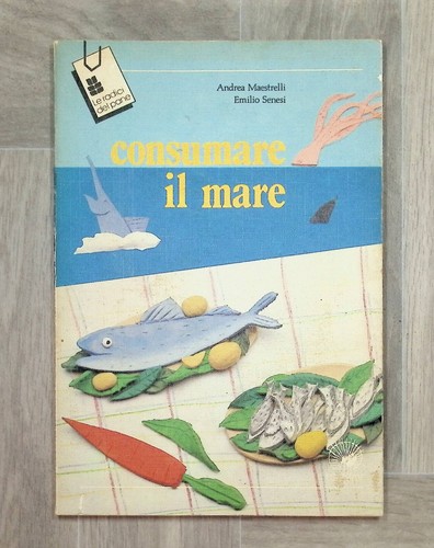 Consumare mare libro - il,