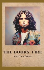 The Doors' Fire by Dyva Gibbs Paperback Book