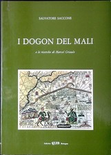 I dogon del Mali e le ricerche di Marcel Griaule
