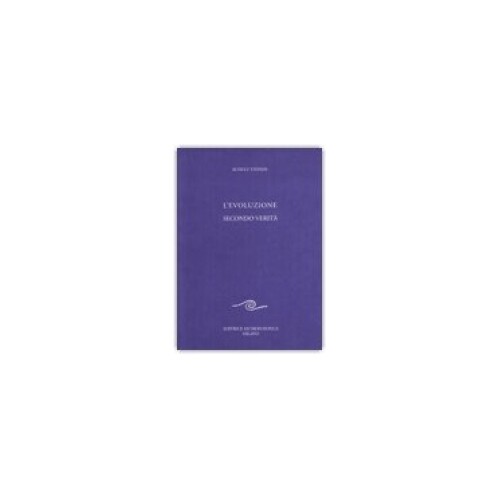Libro evoluzione secondo - libro, l'evoluzione