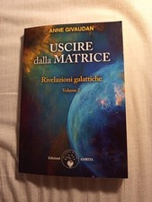 Rivelazioni galattiche. Uscire