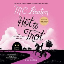 Hot to Trot : An Agatha Raisin