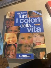 Tutti i colori della vita.