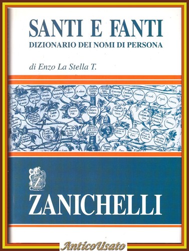 Santi fanti dizionario dei - dizionario,