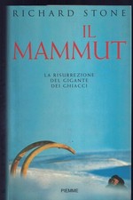 Il mammut. La risurrezione del
