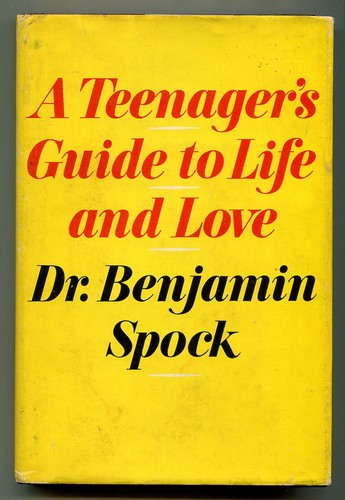 Benjamin spock teenager s - spock, a