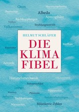 Die Klimafibel ~ Helmut