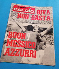 SUPER CALCIO  1970-19- MESSICO 70 GIGI RIVA NAZIONALE DOMENGHINI BOB VIERI
