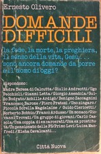 OLIVERO ERNESTO - Domande difficili Città - Nuova 1981