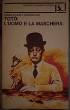 Toto': l'uomo e la maschera